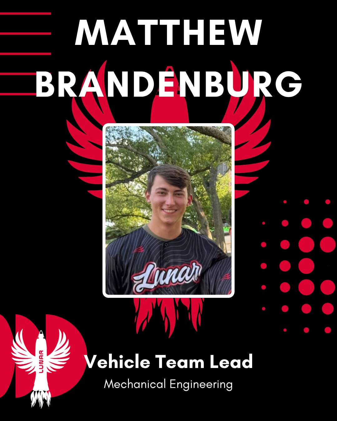 Matthew Brandenburg — Vehicle Team Lead, Mechanical Engineering.