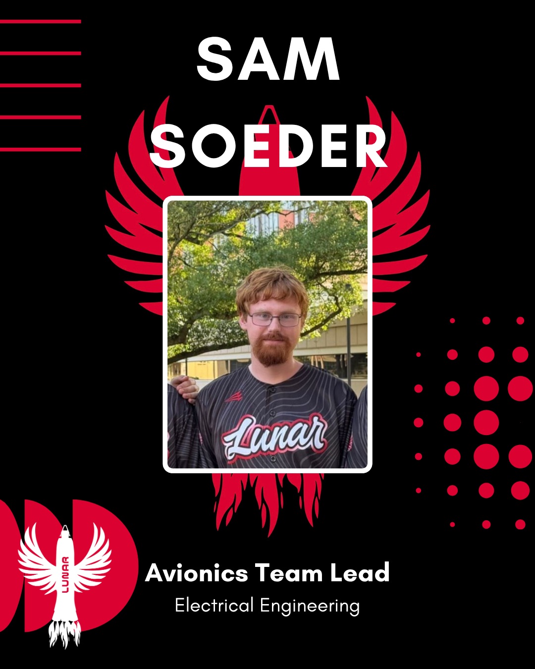 Sam Soeder — Electronics Team Lead, Electrical Engineering.