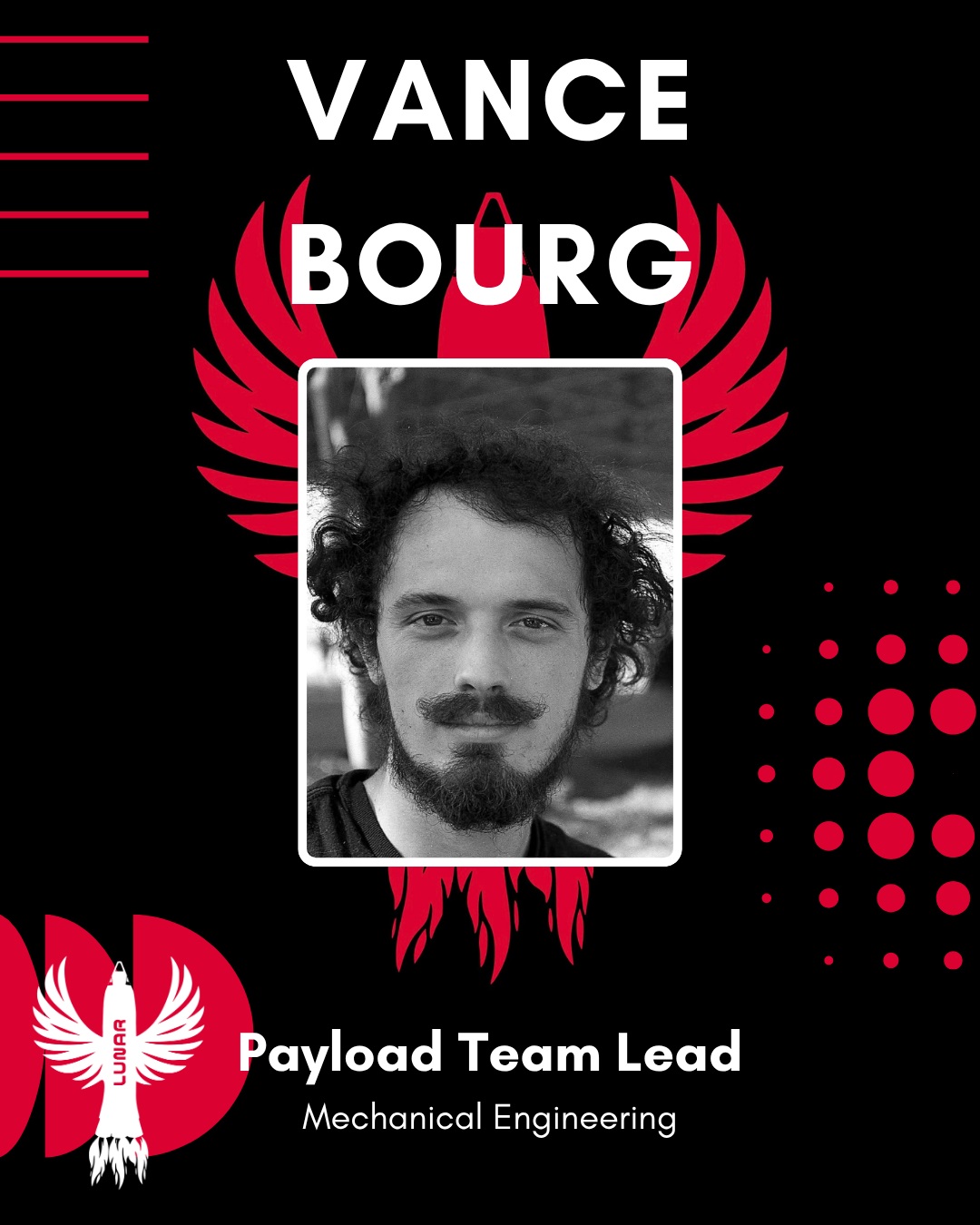 Vance Bourg — Payload Team Lead, Mechanical Engineering.